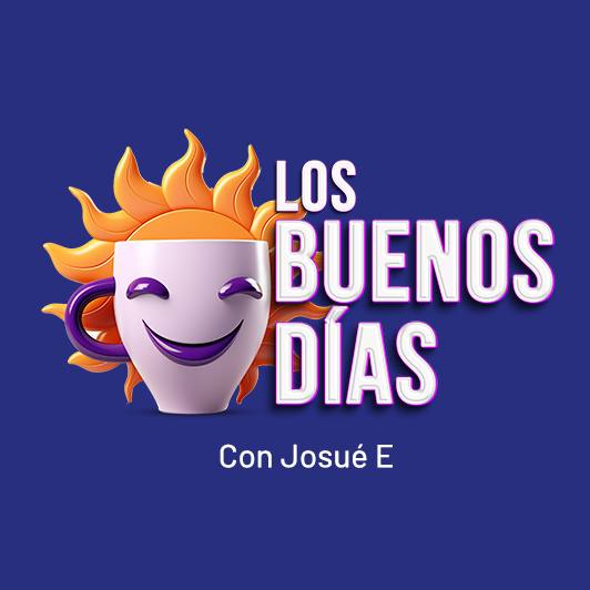 Buenos días, con Josué ,Emisoras Unidas